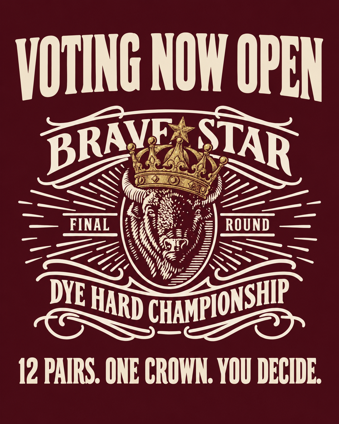 BRAVE STAR DYE HARD CHAMPIONSHIP: